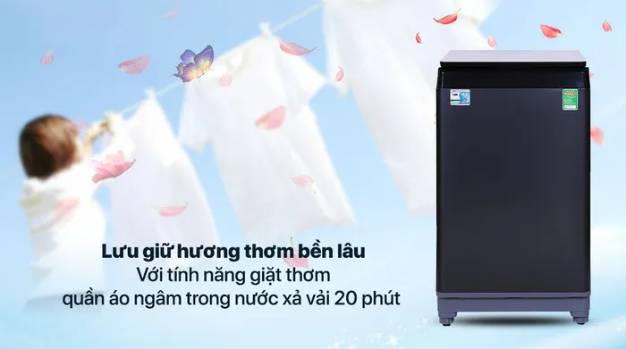 Tính năng giặt thơm - Lưu giữ hương thơm lâu dài